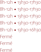 8h-12h • 13h30-17h30